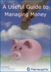 A Useful Guide to Managing Money. Click for further information.