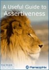 A Useful Guide to Assertiveness. Click for further information.